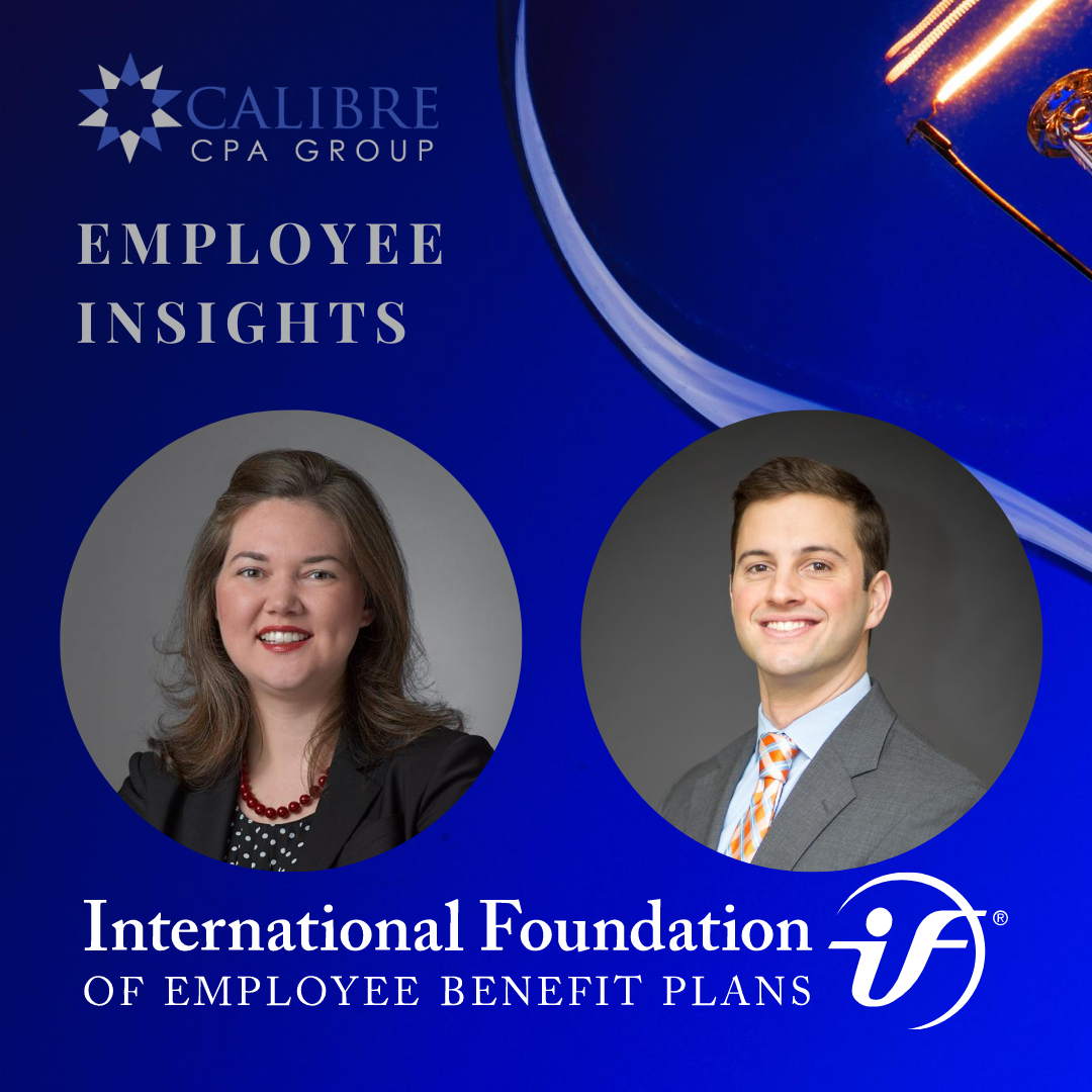 Calibre CPA Group Leaders to Speak at Accounting and Auditing Institute for Employee Benefit Plans Virtual Conference